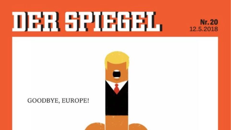 Το καυστικό πρωτοσέλιδο του Spiegel: Ο Τραμπ υψώνει το μεσαίο δάχτυλο στην Ευρώπη